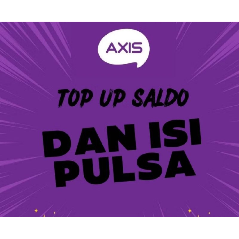 

Axis Top Up Saldo Dan Isi Pulsa RATUSTORE Official