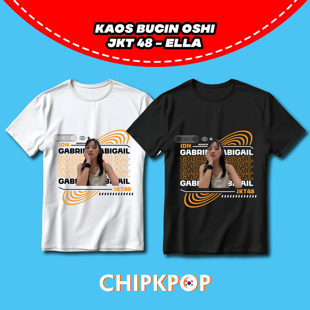 KAOS OSHI ELLA JKT 48 FANMADE BISA COD I KAOS JKT 48 OSHI ELLA I ELLA JKT 48 KAOS HITAM DAN PUTIH