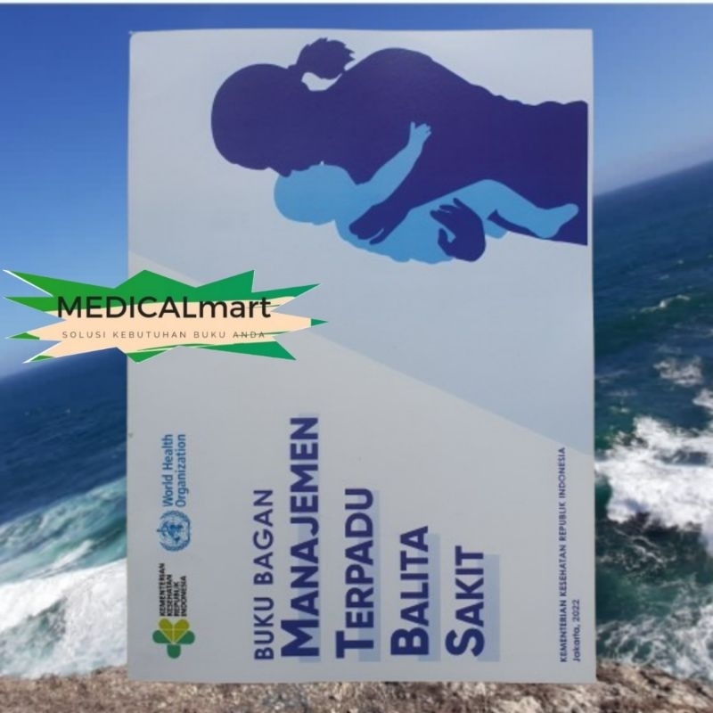 Buku Bagan MTBS Manajemen Terpadu Balita Sakit th 2022