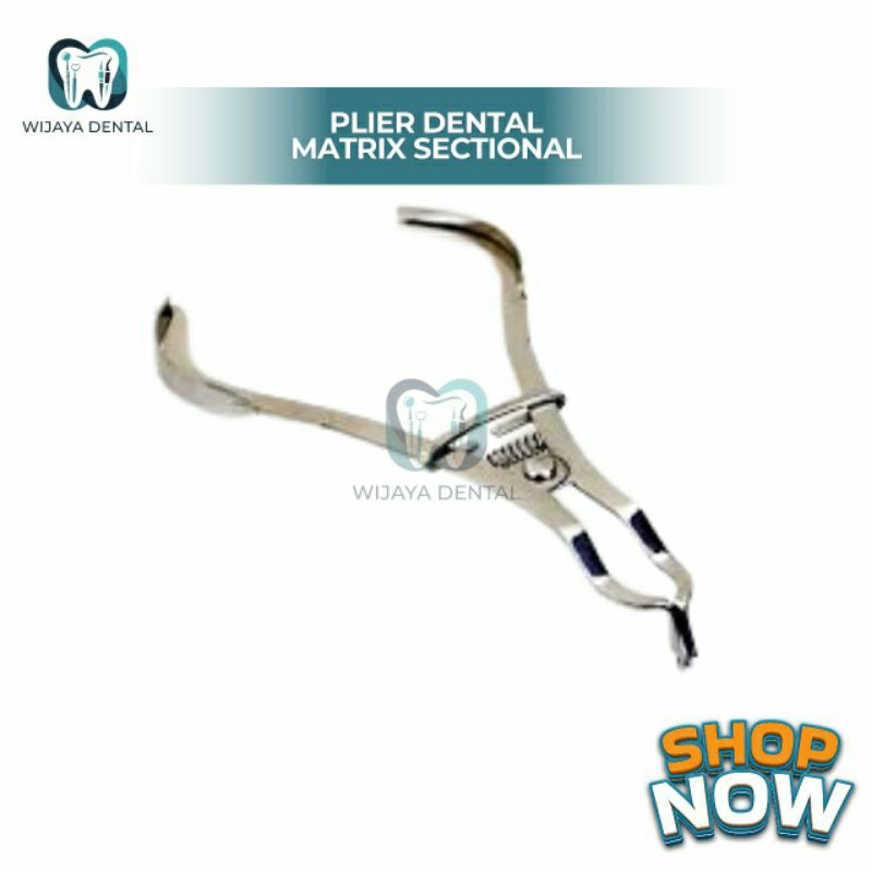 DENTAL PLIER MATRIX SECTIONAL / PLIER DENTAL MATRIX SECTIONAL / DENTAL TANG RUBBER DAM PLIER / TANG 