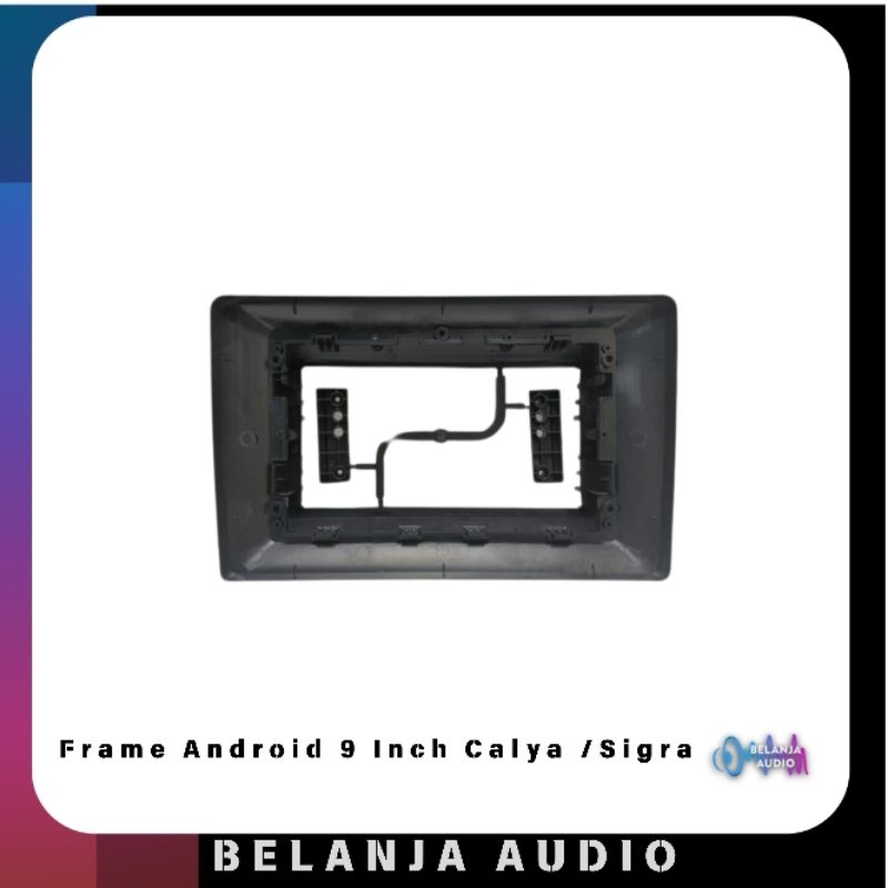 frame head unit android sigra calya 9 inch