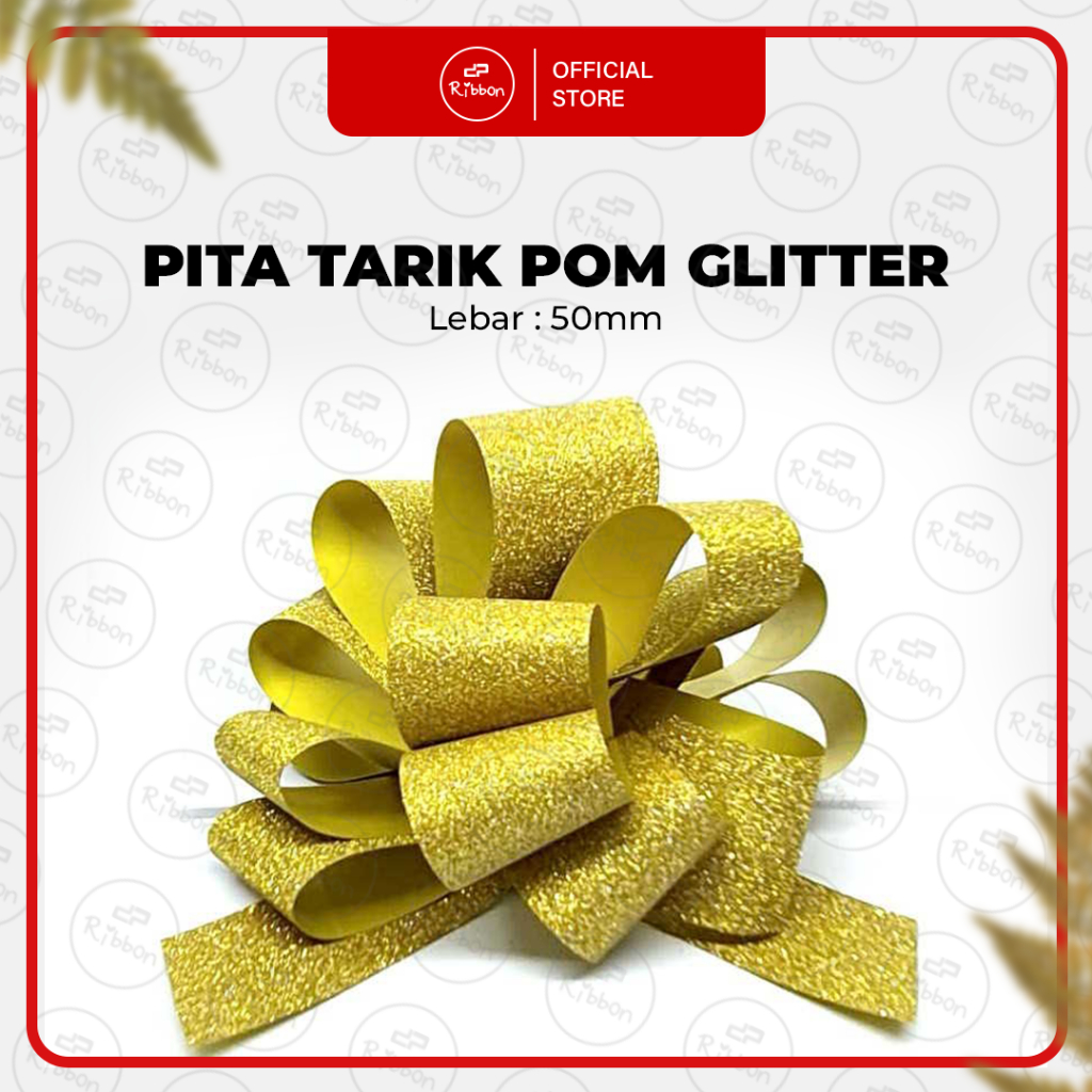

RIBBON Pita Tarik Pom Glitter 50mm - Metalik Gliter 50 Kerlip