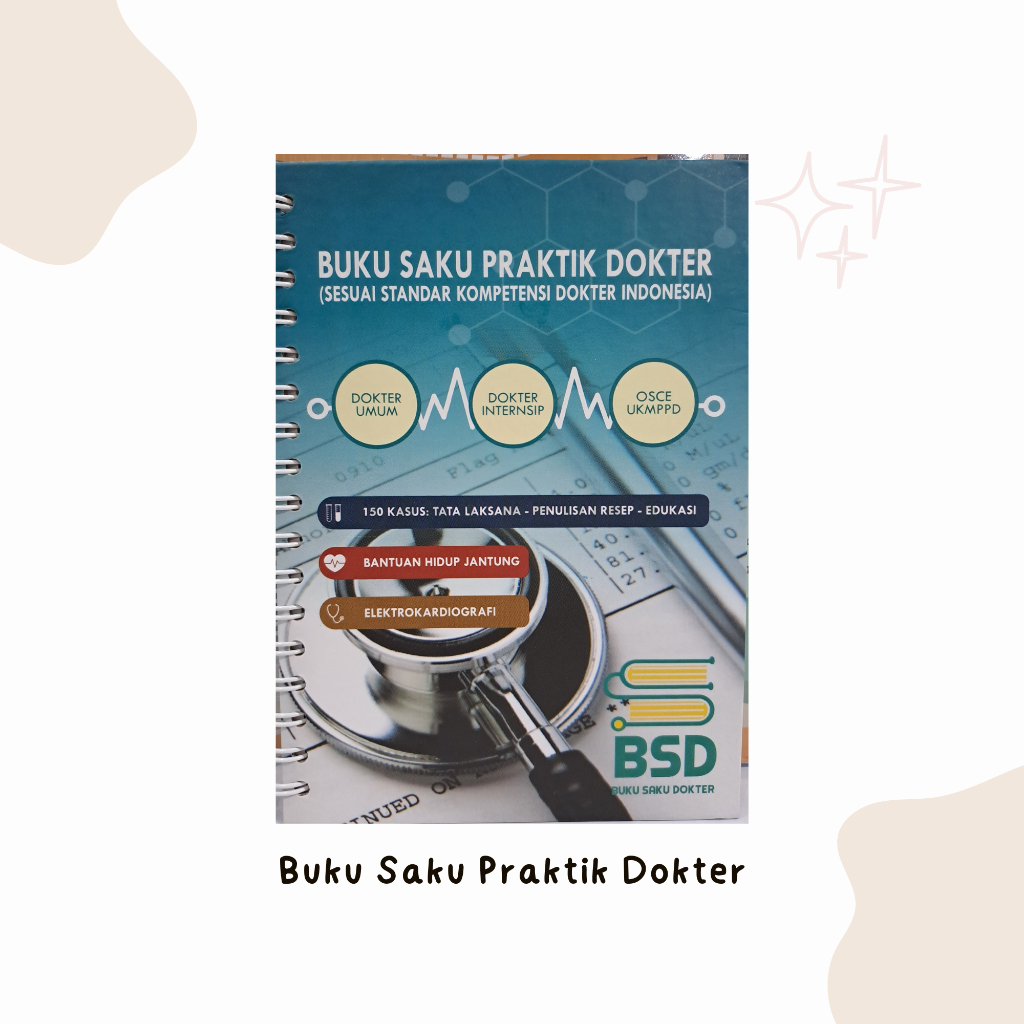Buku Saku Praktik Dokter/ Buku Saku Dokter Umum / Buku Saku Kedokteran