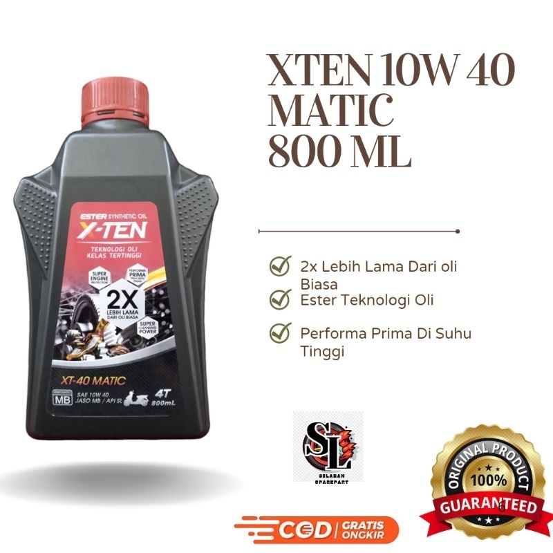 OLI MESIN X ten 10W40 800ML JASO MB API SL Ester Teknologi Cocok untuk yamaha suzuki Matic
