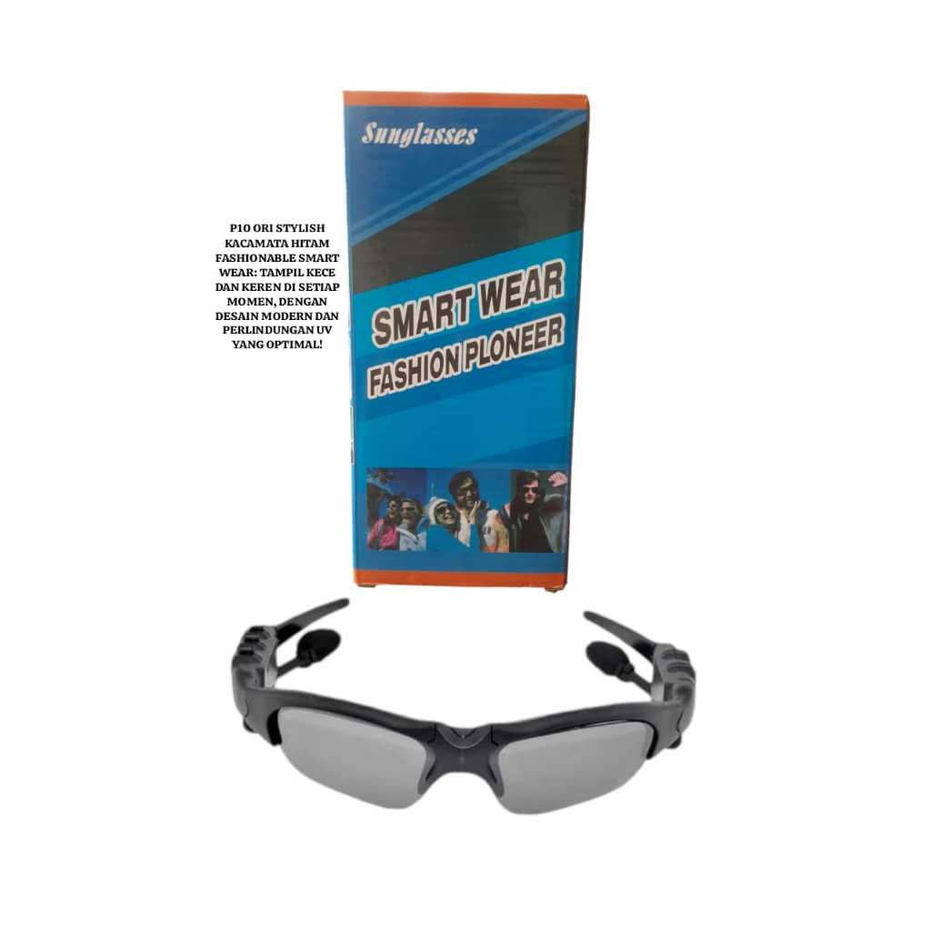 P10 ORI STYLISH KACAMATA BLUETUT BLUTUT BLUETOOTH SUNGLASES MP3 AUDIO SUARA MUSIK MUSIC BLUETOOT HIT