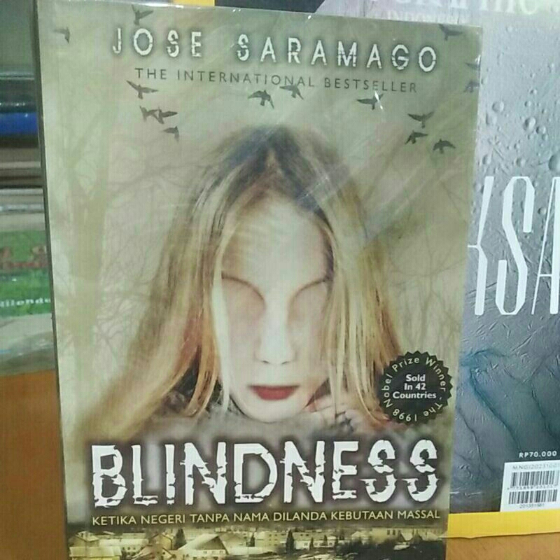 Jose Saramago - Blindness: Ketika Negeri Tanpa Mala Dilanda Kebutaan Massal