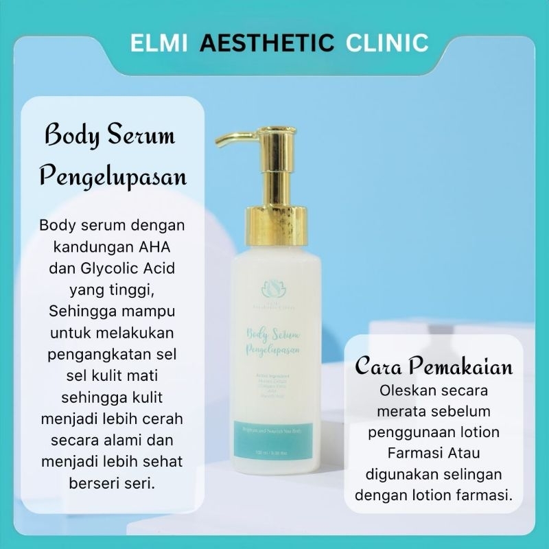 ￼❤️ ELMI ❤️BODY SERUM PENGELUPASAN - ELMI AESTHETIC CLINIC | BODY SERUM WHITENING GOLD DR WIDYARINI 