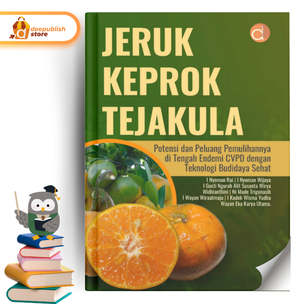 Deepublish - Buku Jeruk Keprok Tejakula - Buku Pertanian