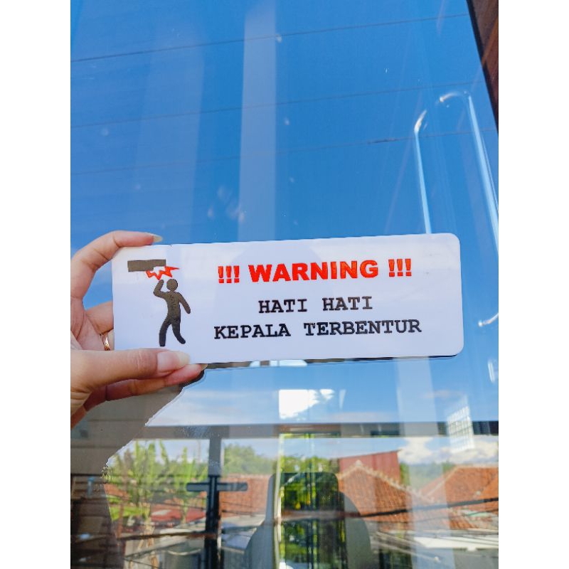 Sign Awas Kepala Hati Hati Terbentur | Sign Peringatan Awas Terbentur