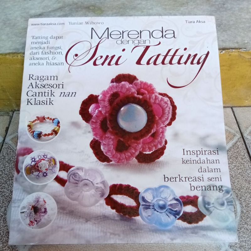 Buku Keterampilan - Merenda dengan Seni Tatting