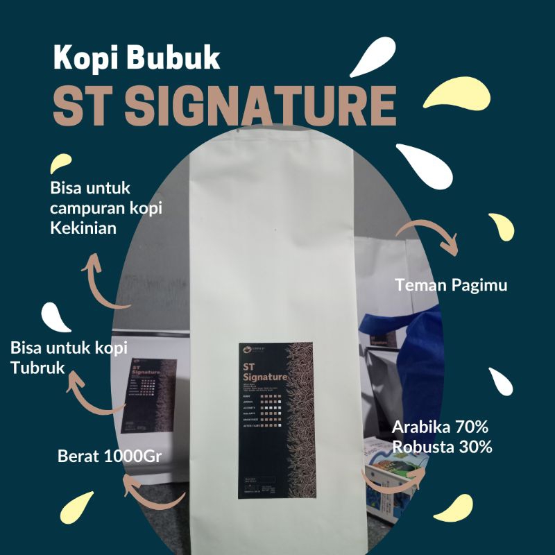 

Kopi Bubuk Special Blend, ST Signature 1000gr, Kopi tubruk Special Blend