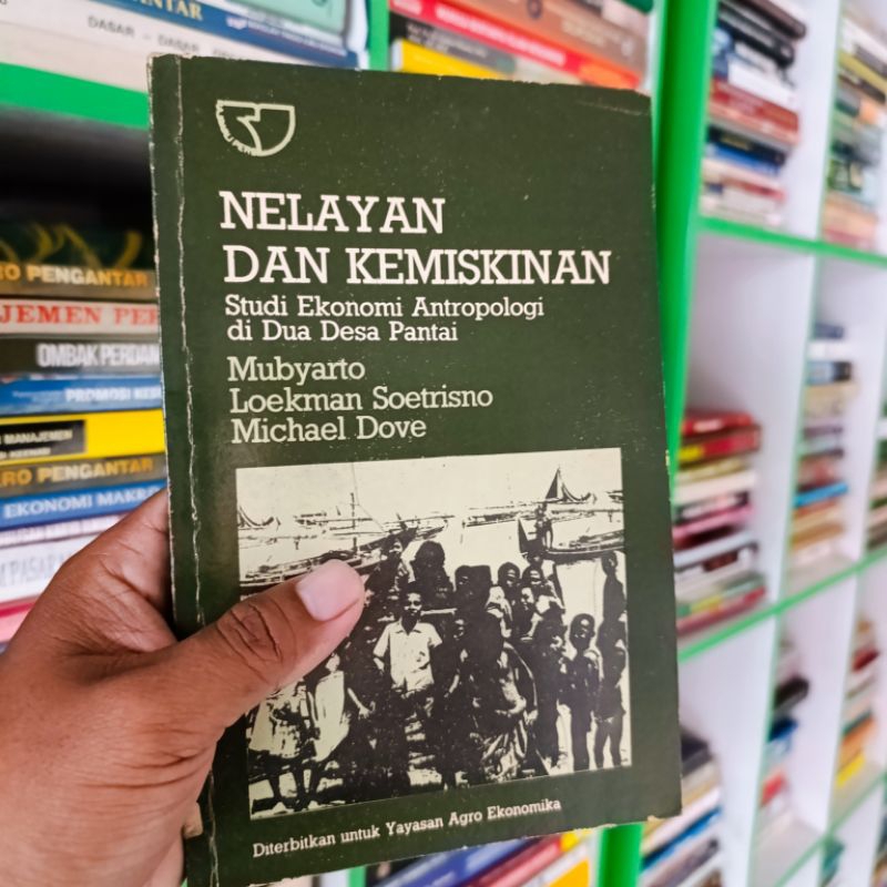 (ORI) buku nelayan dan kemiskinan: studi ekonomi antropologi di dua desa pantai - mubyarto