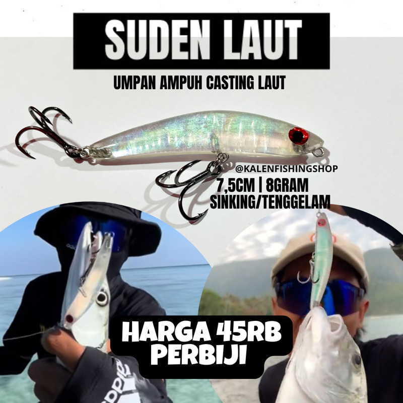 SUDEN LAUT KALEN / UMPAN CASTING LAUT