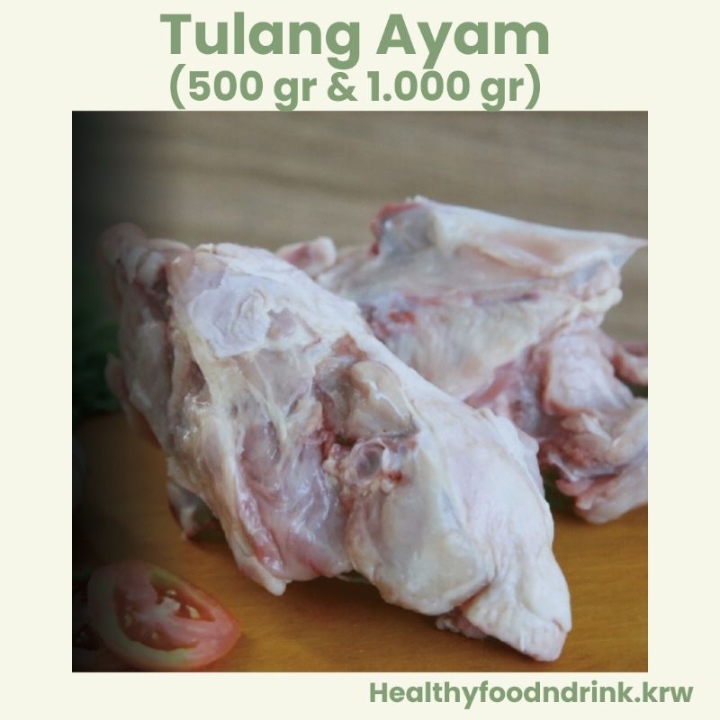 

Tulang Ayam 500 gr & 1000 gr