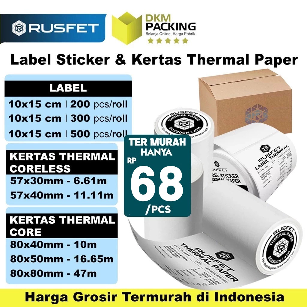 Label dan Kertas Thermal Paper Termal Struk Kasir POS EDC Barcode Resi RUSFET DUS