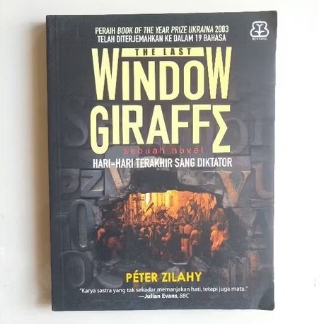 (Preloved) The Last Window-Giraffe - Peter Zilahy. Original Bekas