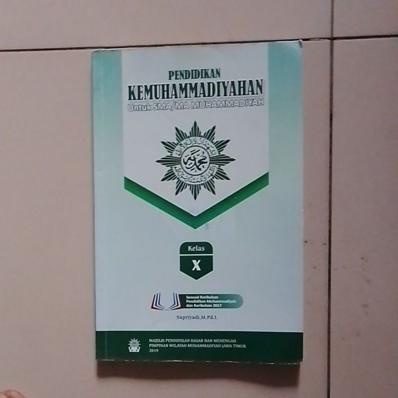 PENDIDIKAN KEMUHAMMADIYAHAN Untuk SMA/ SMK/ MA MUHAMMADIYAH Kelas X
