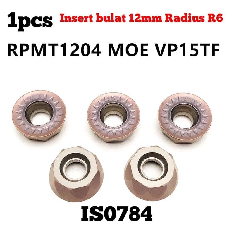 INSERT RADIUS RPMT 1204 MOE INSERT RMPT12 PAHAT BUBUT MILLING HOLDER FACEMILL