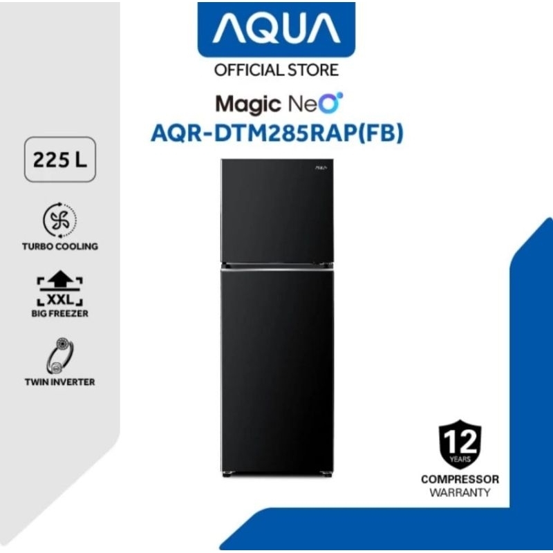 KULKAS AQUA 2 PINTU INVERTER AQR-DTM285RAP(BF) 225LITER KULKAS AQUA 2PINTU INVERTER 225 LITER KULKAS