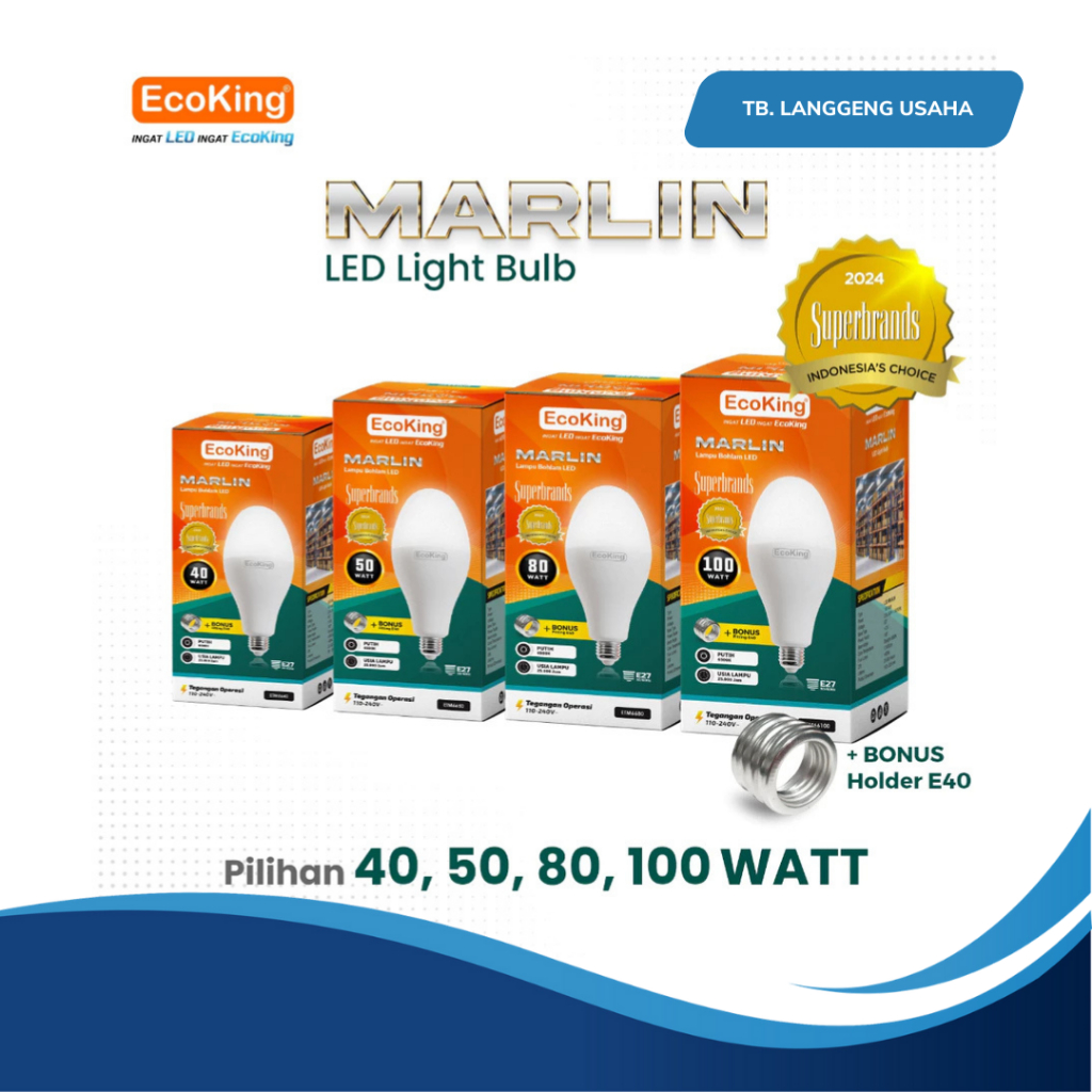 LU LAMPU JALAN MARLIN ECOKING LED LIGHT BULB VOLTAGE 220-240V 50/60Hz lifetime 25.000 Hours 105x235m