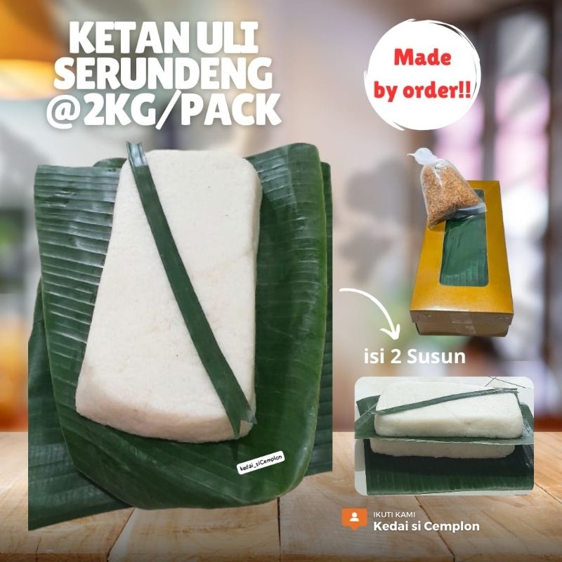 

KETAN ULI LEGIT SERUNDENG KHAS BOGOR 2 kg