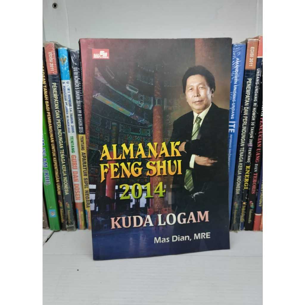 ALMANAK FENG SHUI 2014 KUDA LOGAM - MAS DIAN, MRE.