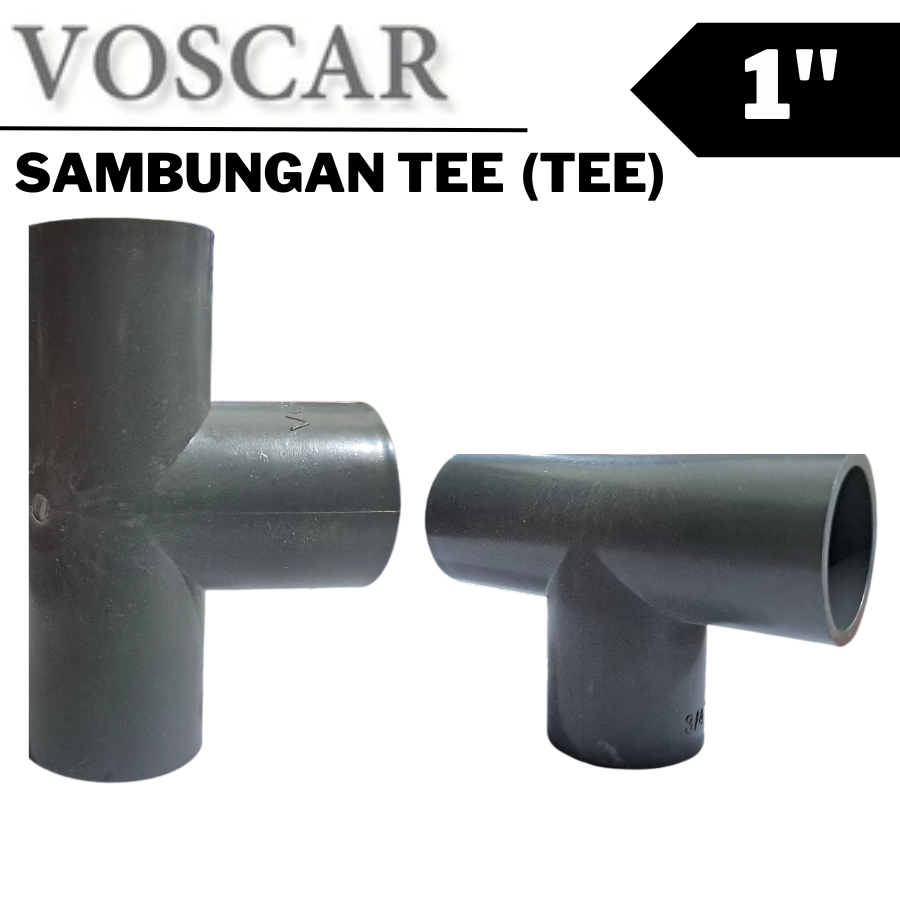VOSCAR TEE 1 AW INCH VOSCAR T 1 AW INCH SAMBUNGAN T 1 INCH VOSCAR