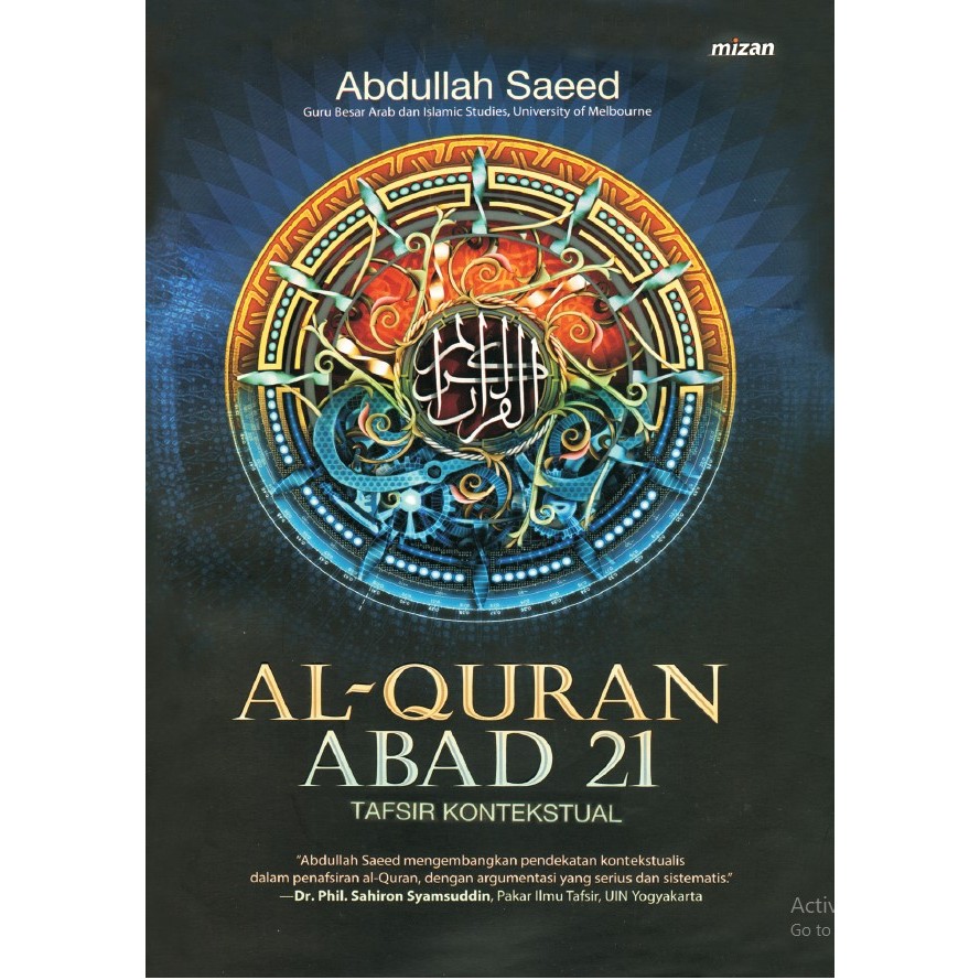 AL-QURAN ABAD 21 TAFSIR KONTEKSTUAL - Abdullah Saeed