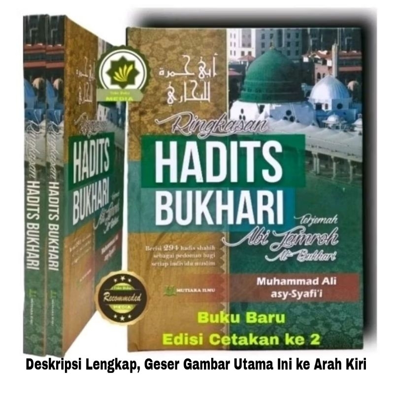 Buku Kumpulan Hadis RINGKASAN HADIS BUKHARI Terjemahan Kitab Abi Jamaroh Al-Buchari Berisi Sebanyak 