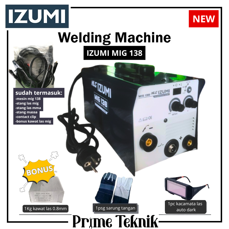 IZUMI MIG 138 MESIN LAS IZUMI MIG 120 A INVERTER IZUMI MIG 138