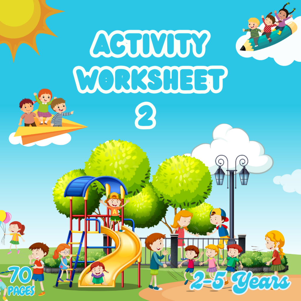 PRINTABLE ACTIVITY WORKSHEET 2 LEMBAR AKTIVITAS ANAK USIA 2-5 TAHUN  (PDF)