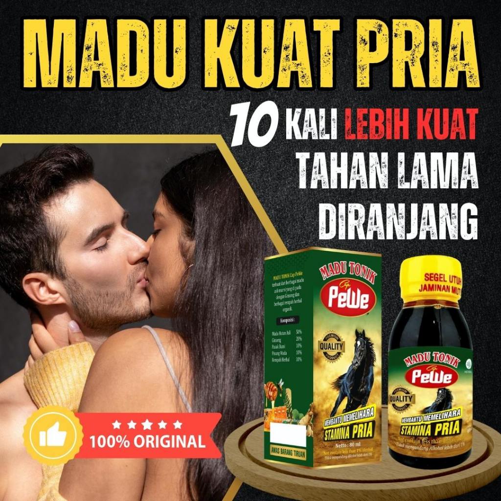 

Madu Tonik Pewe Asli Madukuat Tingkatkan Performa Pria Perkasa Kuat Tahan Lama Di Ranjang Herbal