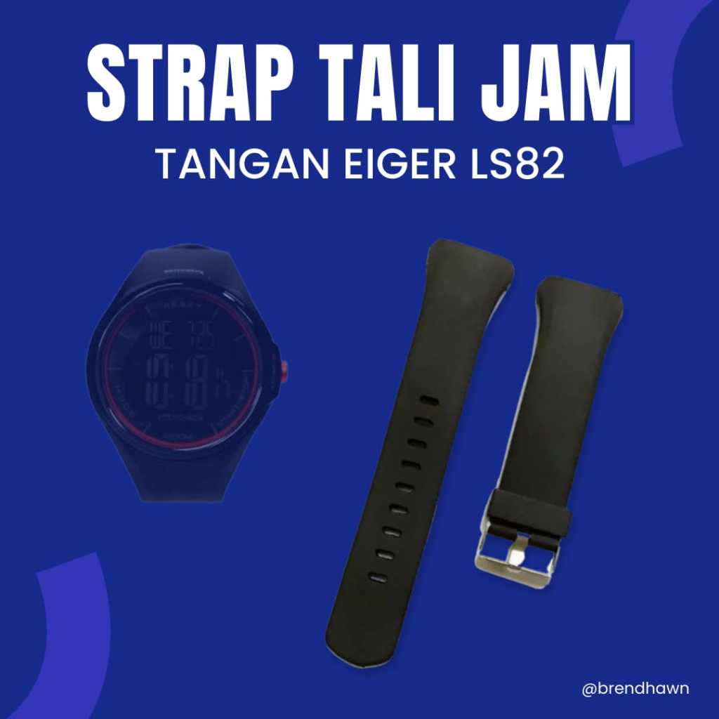 Tali Atau Strap Rubber Jam Eiger LS82 LS-82 LS 82