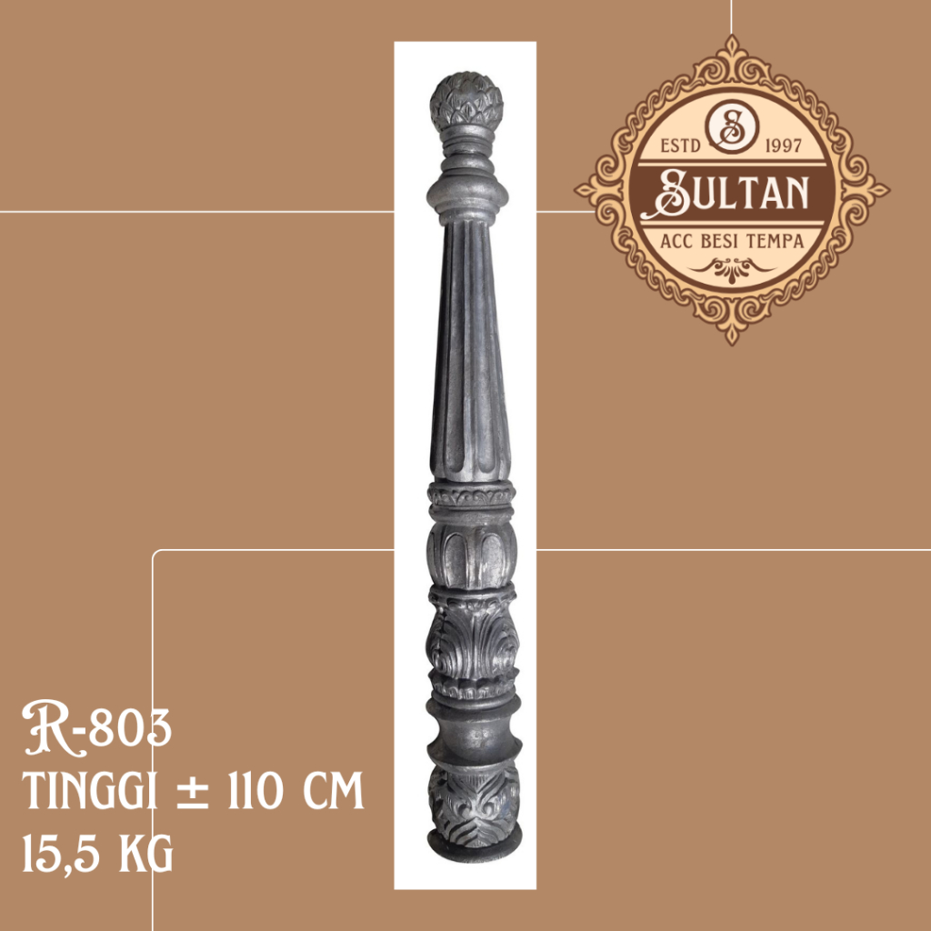 Sultan Besi Tempa / R-803 / Ornamen Pagar Besi Tempa Klasik / Ornamen Pagar Besi Tiang Master / Akse