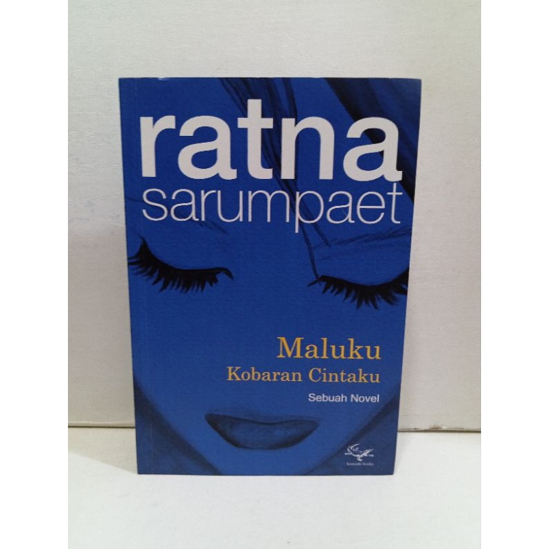 Novel Maluku Korban Cintaku by Ratna Sarumpaet