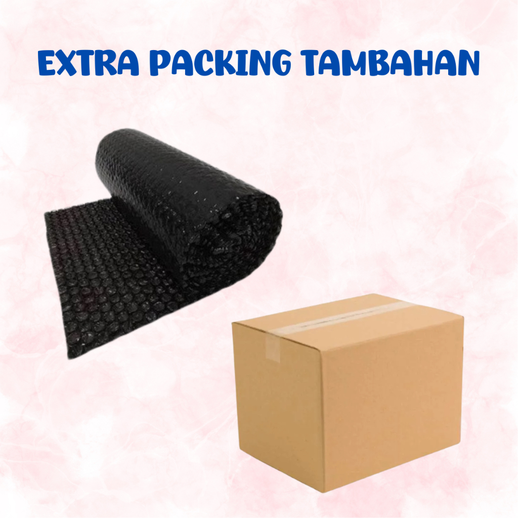 

Extra packing tambahan