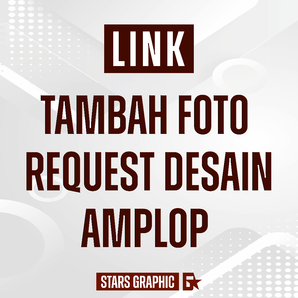 

LINK AMPLOP MINI REQUEST DESAIN | TAMBAH FOTO