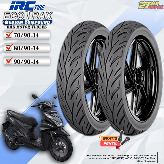BAN TUBLES MOTOR MATIC BEAT VARIO SCOOPY BAN TUBELESS IRC ECOTRAX RING 14 TUBLES