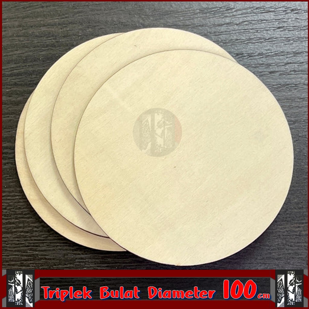 Triplek Bulat Diameter 100 cm  | Tebal Triplek 3mm s/d 35mm | Triplek Bulat/Lingkaran 100cm