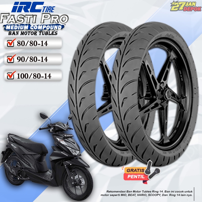 BAN TUBLES MOTOR MATIC BEAT VARIO SCOOPY BAN TUBELESS IRC FASTI PRO RING 14 TUBLES