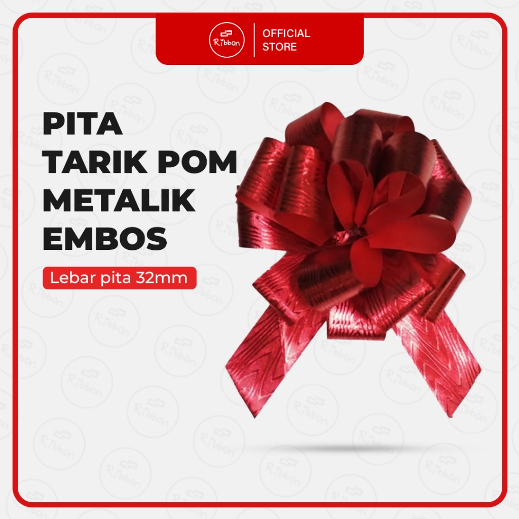 

RIBBON - Pita Tarik Pom Metalik Embos 32mm