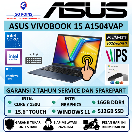 LAPTOP ASUS VIVOBOOK 15 CORE 7 150U RAM 16GB 1TB SSD FHD IPS TOUCHSCREEN WIN11 TERBARU