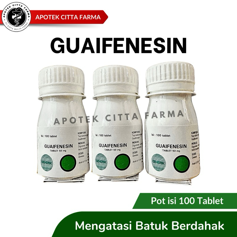 Guaifenesin Erlimpex 50Mg Per 1 Pot @ 100 Tablet - Obat Batuk Berdahak