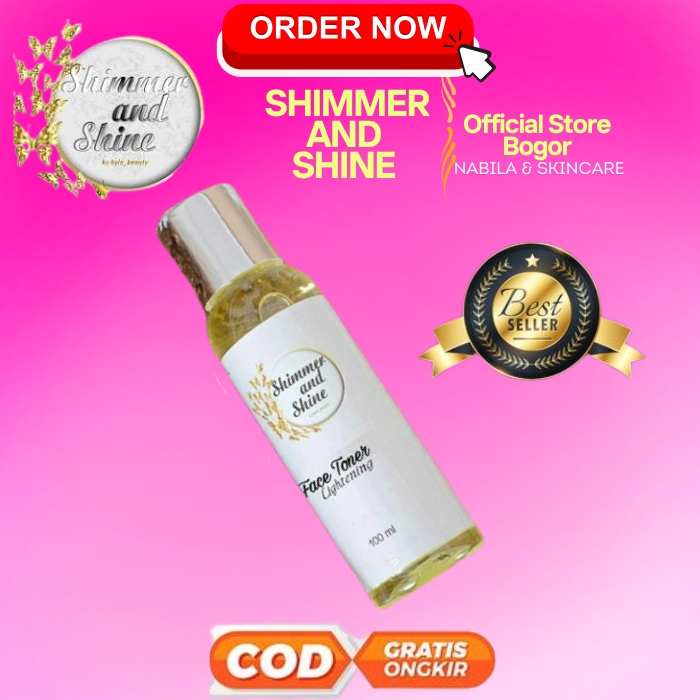 brightening skincare SHIMMER AND SHINE Face Toner Mencerahkan Bpom shimmer and shine skincare