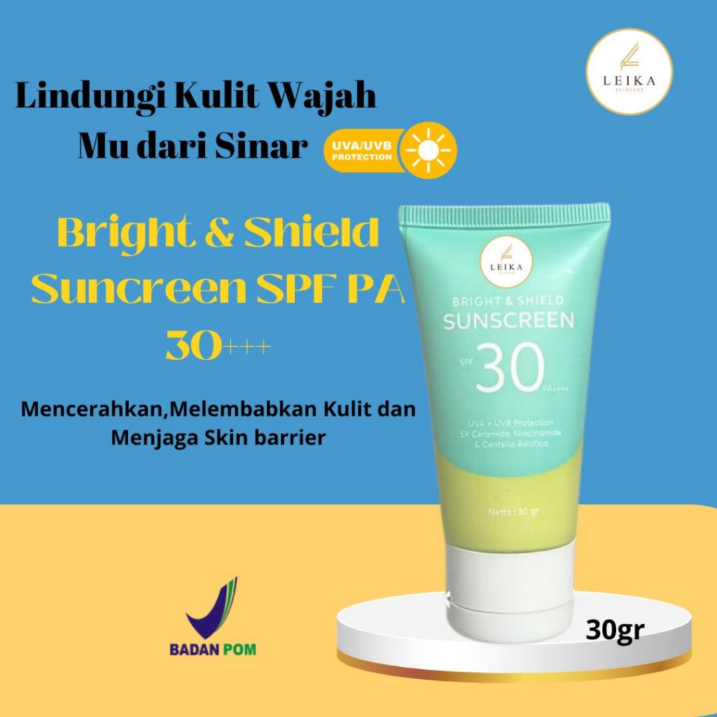 Suncreen Leika Skincare SPF PA 30 +++ BRIGHT & SHEILD 5x ceramide,Niacinamide Centella Aciatika prot