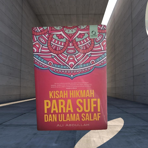 Buku Kisah Hikmah Para Sufi Dan Ulama Salaf - Ali Abdullah - Qudsi Media Original Musibook