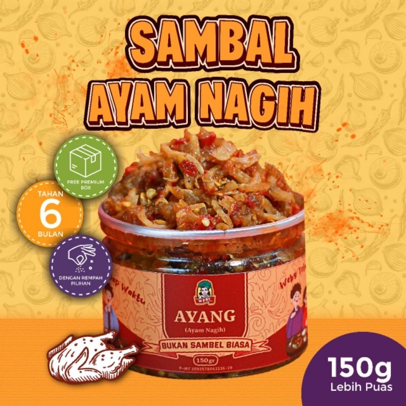

SAMBAL WEBY - Sambal Ayam Nagih (AYANG) Sambal Ayam Suwir Enak isi 150gr - 100% Halal & Sudah BPOM