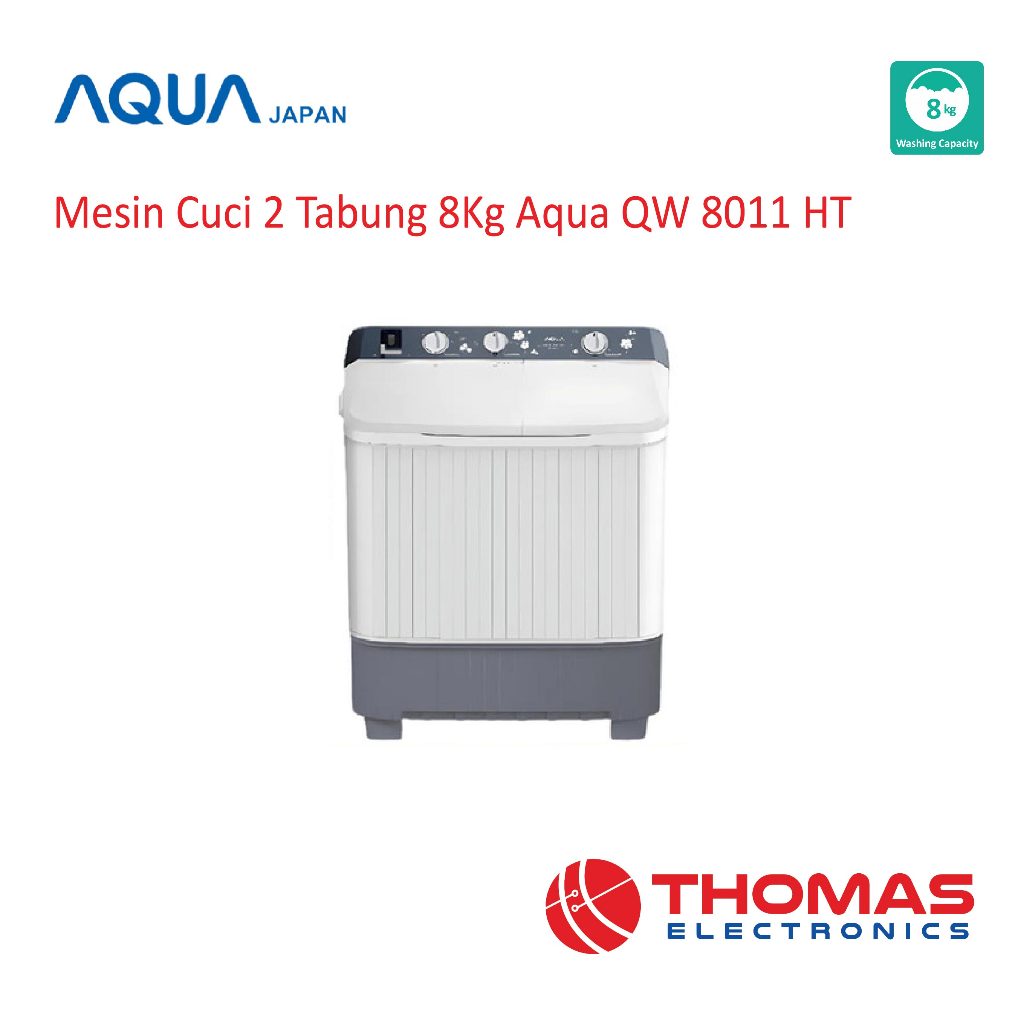 Mesin Cuci 2 Tabung Twin Tub 8 Kg Aqua QW8011HT 8011HT QW 8011 HT Garansi Resmi