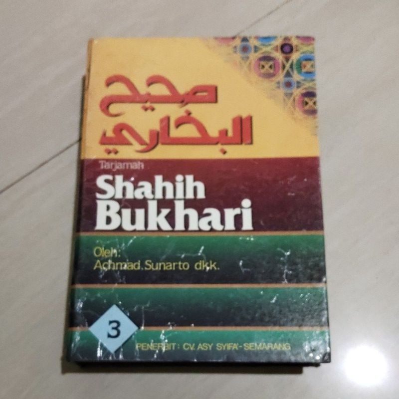 BUKU ORI TARJAMAH SHAHIH BUKHARI JILID 3 PENERBIT CV ASY SYIFA HARD COVER