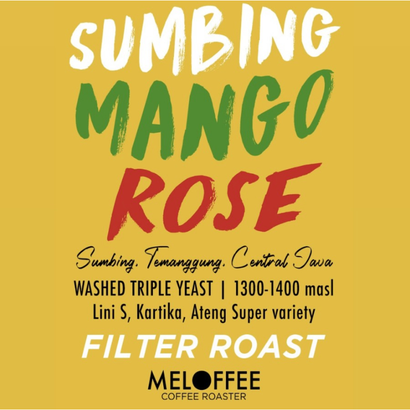 

Sumbing Mango Rose - Kopi Filter Specialty - MELOFFEE Coffee Roaster